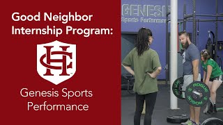 Good Neighbor Internship: Genesis Sports Performance
