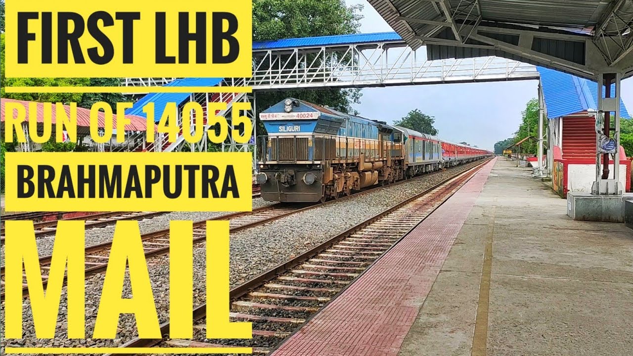 First LHB Run of 14055/14056 Brahmaputra Mail. From Dibrugarh to old delhi junction