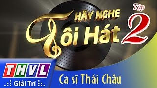 Hãy Nghe Tôi Hát - Tập 2 Full HD