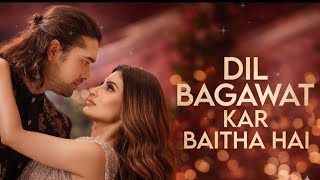 Dil Bagawat Kar Baitha - Dil Galti Kar Baitha Hai | Romantic Qawwali | Shazz Sidd | Shardul Rathod