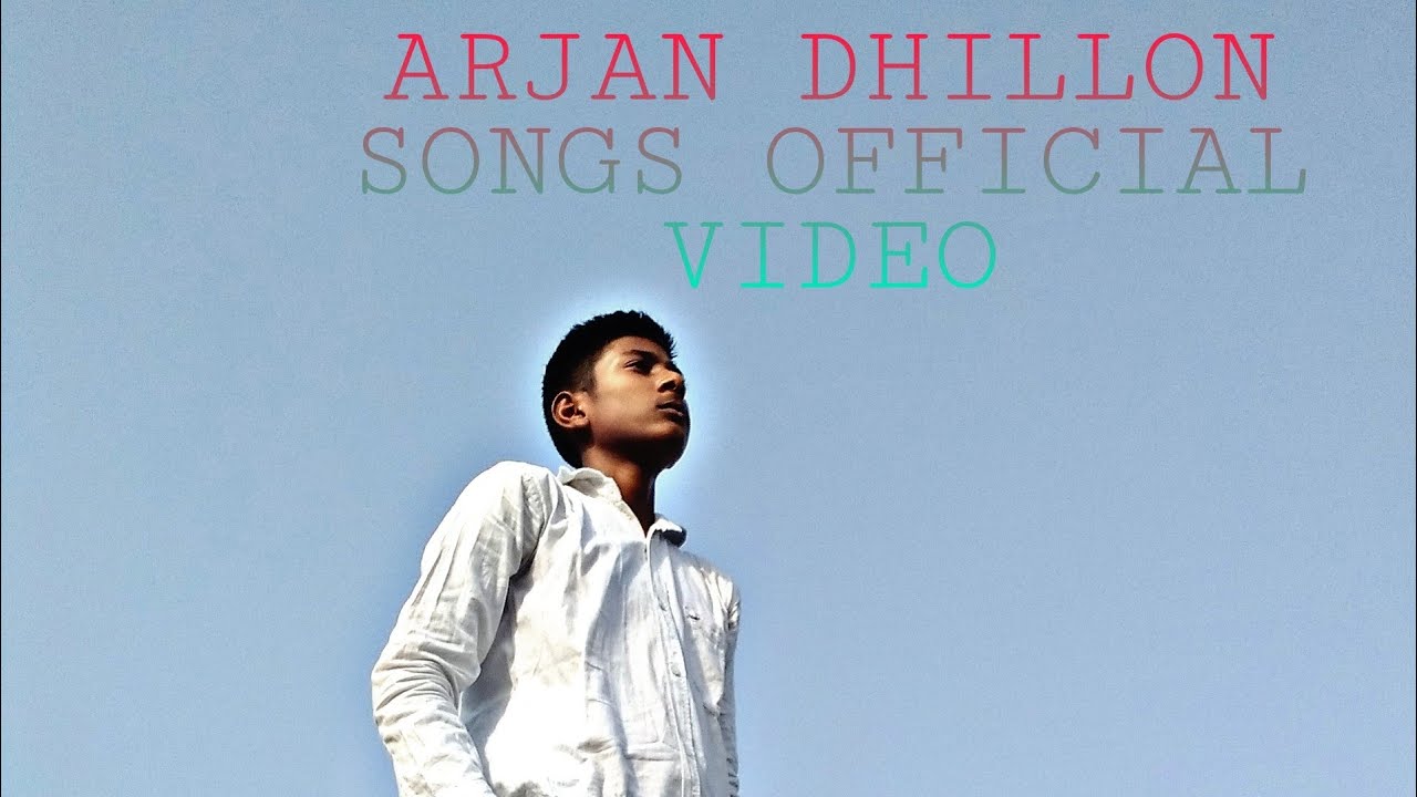 Arjan dhillon songs video YouTube