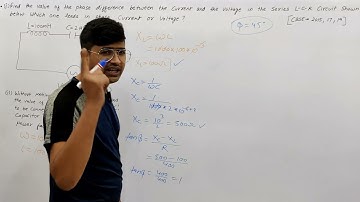 Find The Value Of The Phase Difference Between The Current And The Voltage In The Series.. #cbse