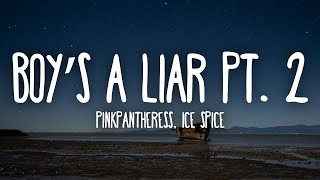 Video thumbnail of "PinkPantheress, Ice Spice - Boy’s a liar Pt. 2 (Lyrics)"