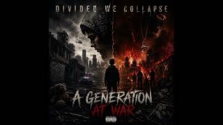 DIVIDED WE COLLAPSE - The Drug of Denial