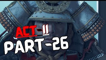 Ghost of Tsushima | The Ghost of Yarikawa | ACT II Gameplay Walkthrough Part-26 | ZARDGON GAMIN