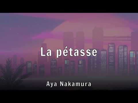 Aya Nakamura - La pétasse (Lyrics)