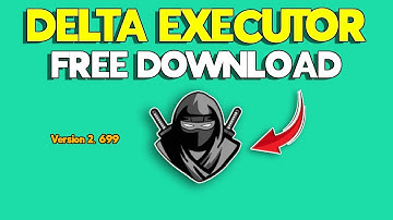 How to Download Delta Executor v2.699 on Your Android Device | Step-By-Step Guide