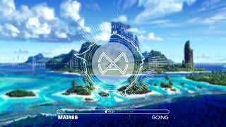 Mairee - Going (Official Audio)