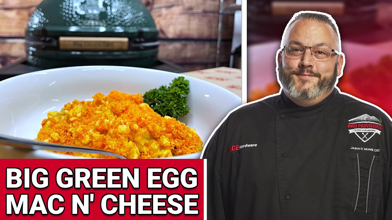 Big Green Egg Mac and Cheese Ace Hardware YouTube