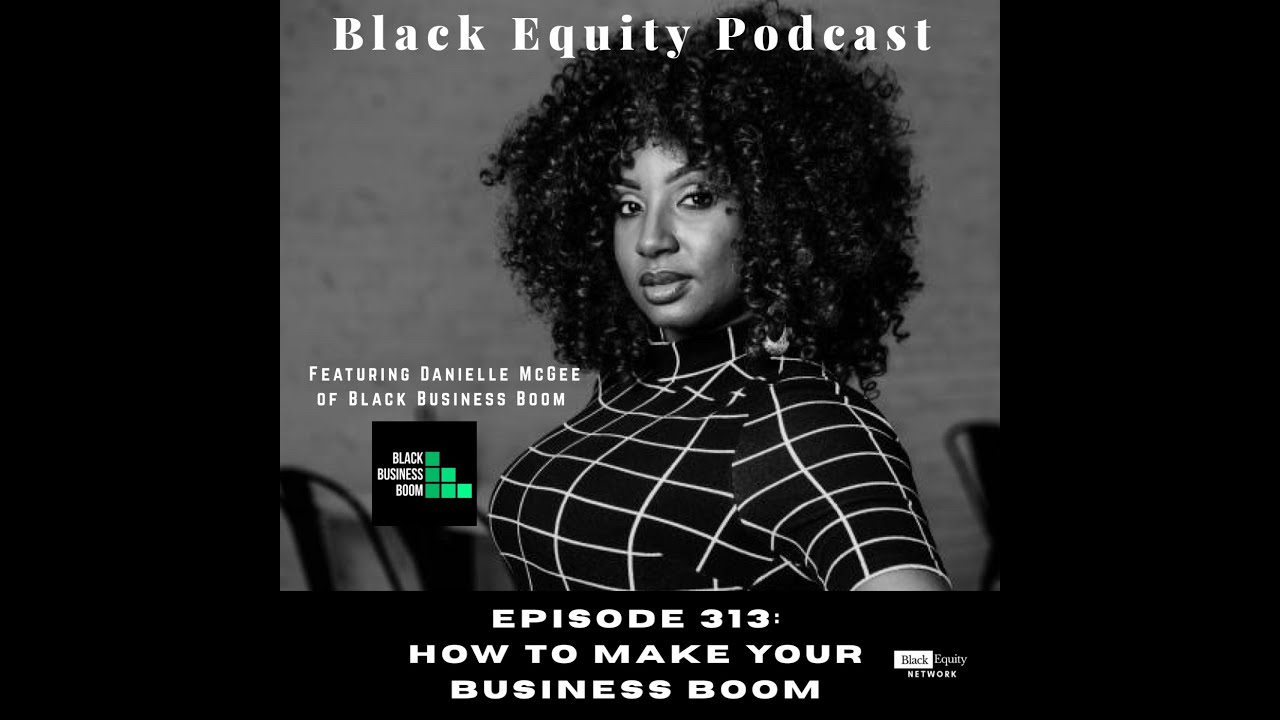How To Make Your Business Boom w/ Danielle McGee 
