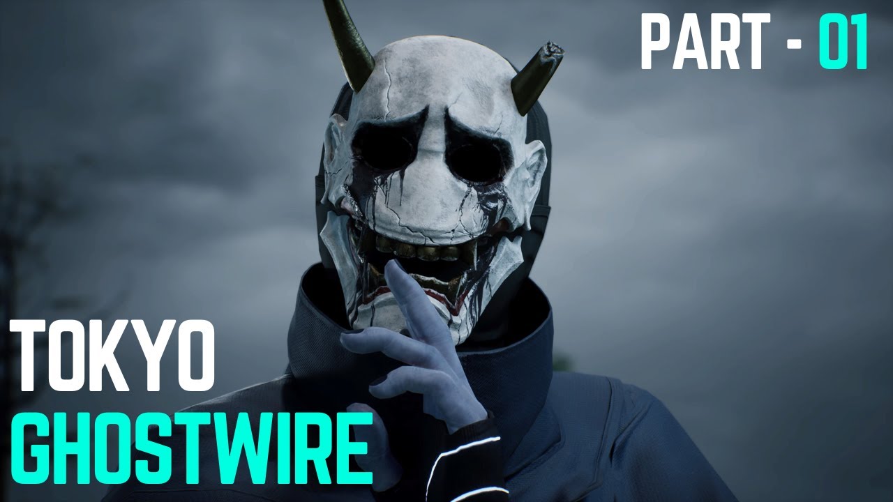 Ghostwire Tokyo Part - 1