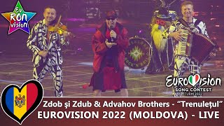 Zdob şi Zdub & Advahov Brothers - "Trenulețul" - Live - Eurovision Song Contest 2022 (🇲🇩Moldova)