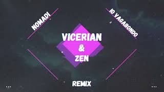 Nomadi - Io Vagabondo ( Vicerian & Zen Remix  )