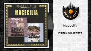 Macecilia - Mohau Oa Jehova |  Audio