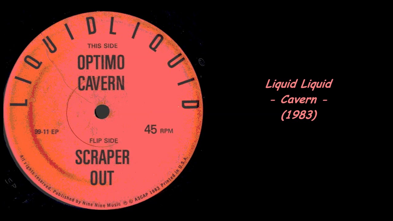 Liquid Liquid Cavern (1983) YouTube