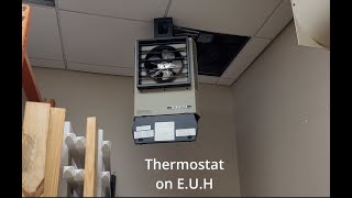 Thermostat on Electric Unit Heater