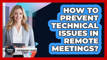 How To Prevent Technical Issues In Remote Meetings?