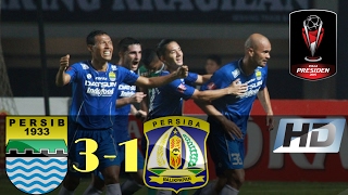 Persib Bandung vs Persiba Balikpapan 3-1 Piala Presiden All Goals \u0026 Highlights 12/02/2017 HD