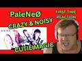 PaleNe&Oslash; &ndash; Crazy &amp; Noisy &amp; Cutie Magic | First Time Reaction 🔥 Totally Unexpected!