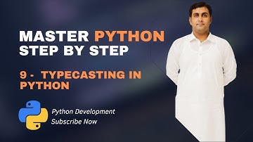 9 - Type Casting In Python | Python Tutorials For Beginners (Full Course) in (Urdu/Hindi)