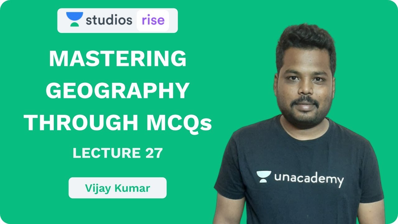 upscale furniture stores L27: Mastering Geography Through MCQ's | UPSC CSE/IAS 2020 | Vijay Kumar