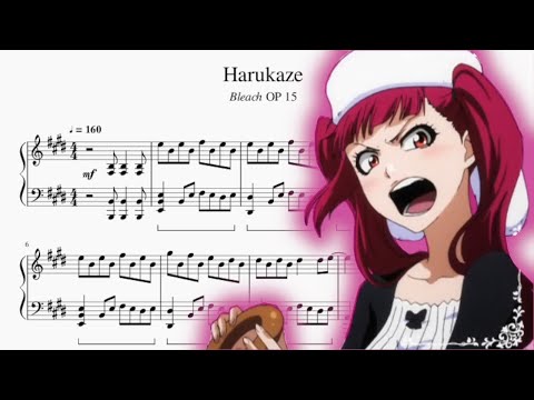 Harukaze ハルカゼ Bleach OP 15 Piano Sheet 