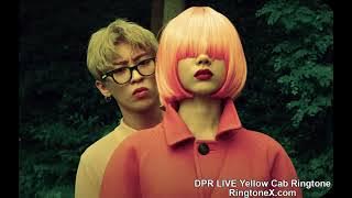 DPR LIVE Yellow Cab Ringtone