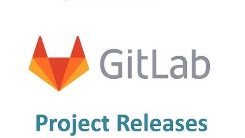 GitLab Project Release - Pipeline Job