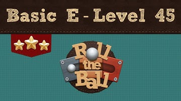 Roll the Ball | Basic E Pack - Level 45 | 3 Stars