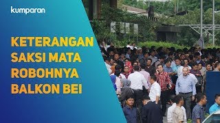 Keterangan Saksi Mata Robohnya Balkon BEI