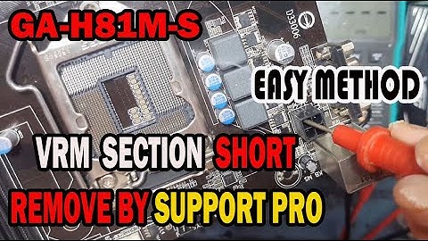 Gigabyte H81M-S VRM Section Short , No Power ON ,  Problem Solve by Support Pro