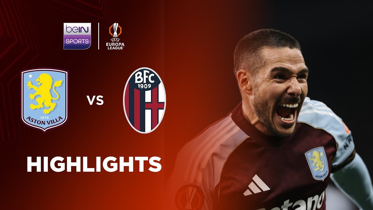 Aston Villa 4-0 Bologna (Agg. 7-1) | Europa League 25/26 Match Highlights