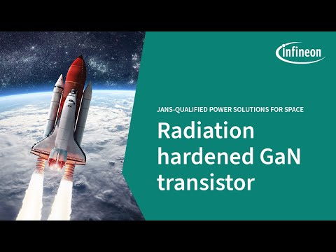 Infineon HiRel Launches Industry First Radiation Hardened GaN Transistor | Infineon