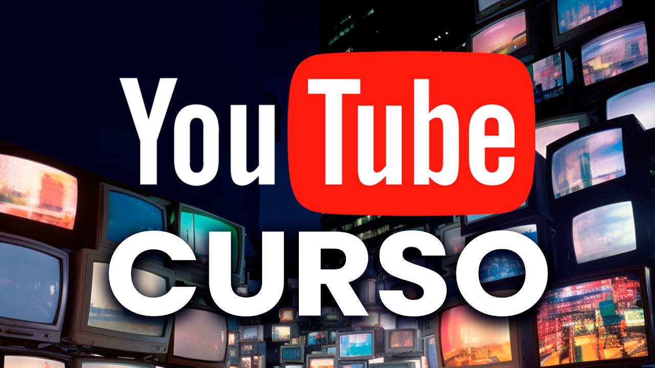 Curso de YouTube COMPLETO y GRATIS - YouTube