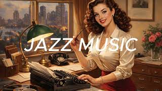 Focus Jazz Music | 📚 Smooth Background Music for Studying &amp; Productivity