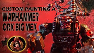 Painting an Artist Proof Warhammer Ork Big Mek