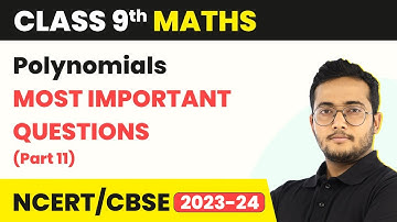 Polynomials - Most Important Questions (Part 11) | Class 9 Maths | CBSE 2024-25