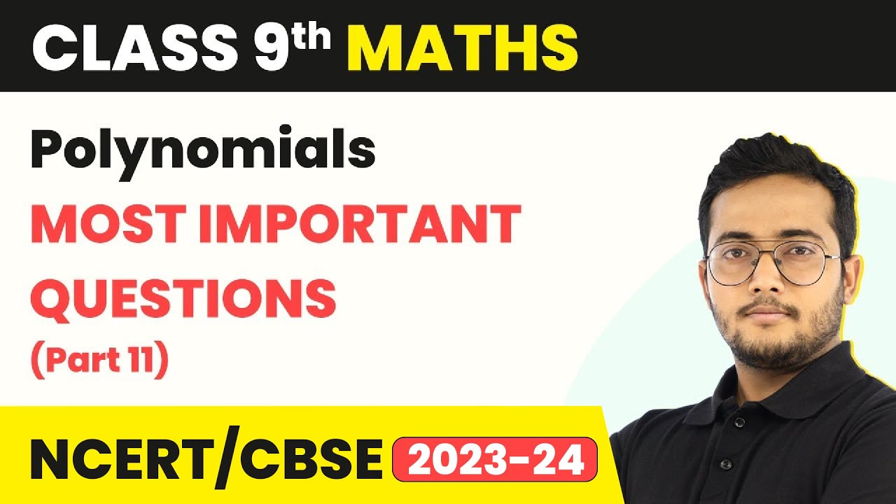 Polynomials - Most Important Questions (Part 11) | Class 9 Maths | CBSE ...