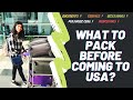 Checklist of items to pack before flying to the USA | What you shouldn't bring? | Studies in USA