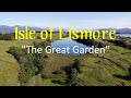 Isle of lismore scotland  the great garden