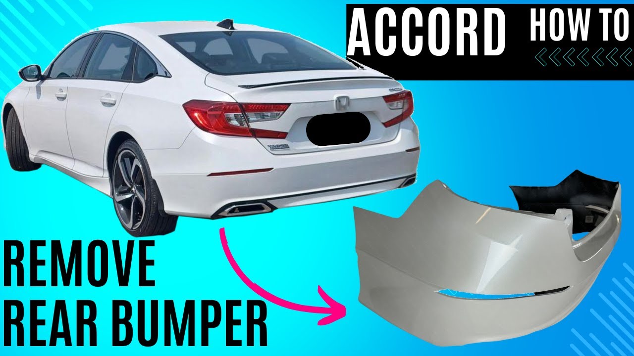 Honda Accord How to Remove Rear Bumper Cover Removal 2018 2019 2020 ...