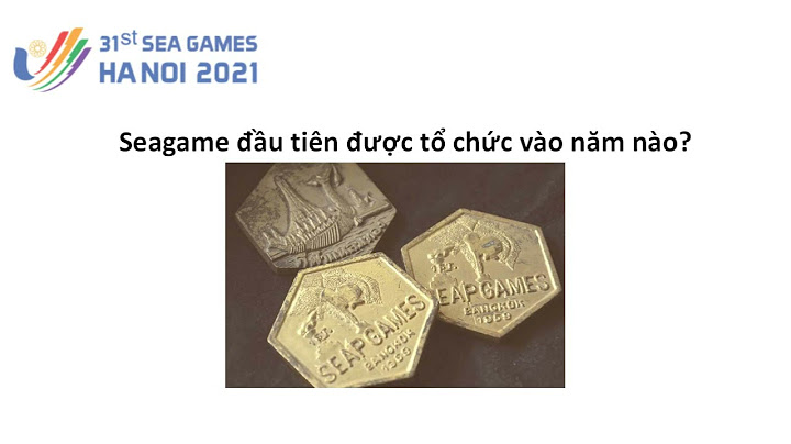 Có bao nhiêu kì seagame đã được tổ chức năm 2024