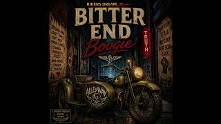 BITTER END BOOGIE - A Bikers Dream Music song - ALLEYWAY 