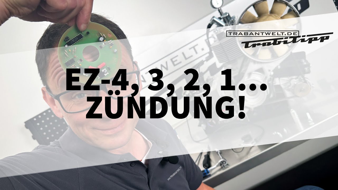 trabantwelt.de #Trabitipp Folge 74 – EZ-4-Zündung Einbau & Einstellung