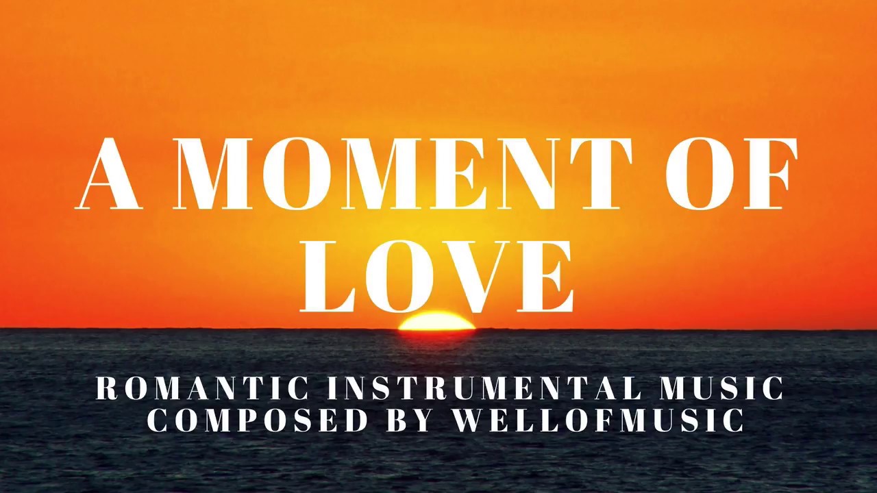 hours of instrumental love music you tube