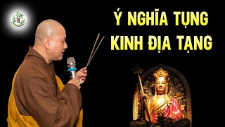 Khi nào nên Tụng Kinh Địa Tạng? Ý nghĩa Kinh Địa Tạng là gì? - Vấn Đáp Thầy Thích Pháp Hòa