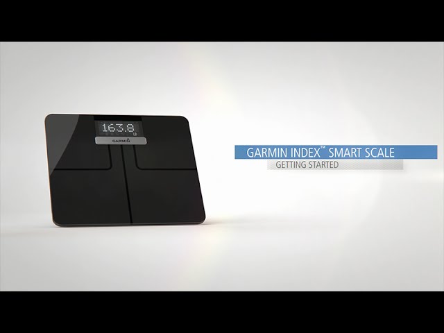 Garmin Index Smart Scale Started with a Connected Scale -
