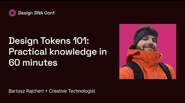 Design Tokens 101: Practical knowledge in 60 minutes