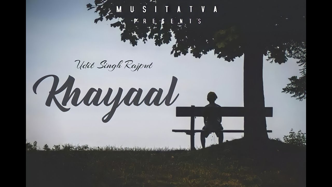 Udit Singh Rajput - Khayaal [Official Lyrics Video] - YouTube