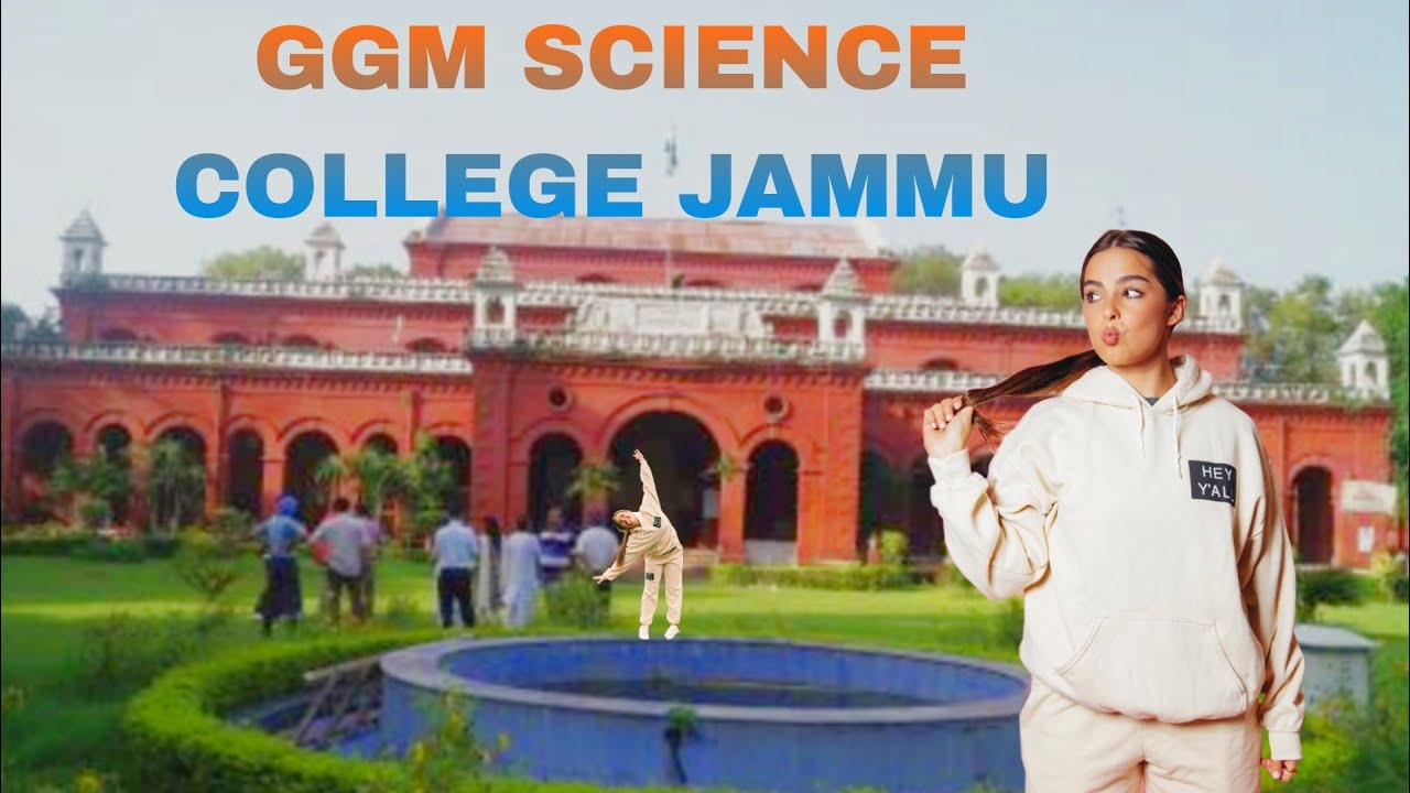 GGM SCIENCE COLLEGE JAMMU SCIENCE COLLEGE JAMMU YouTube